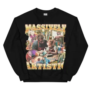 Massively Artistic sweatshirt